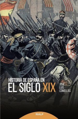 HISTORIA DE ESPAÑA EN EL SIGLO XIX