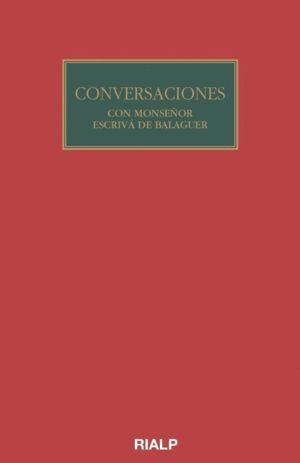 CONVERSACIONES CON MONS ESCRIVA DE BALAGUER