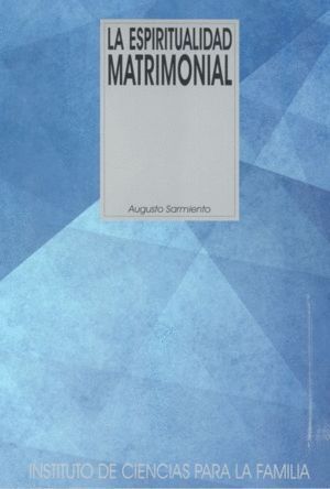 ESPIRITUALIDAD MATRIMONIAL,LA