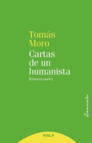 CARTAS DE UN HUMANISTA PRIMERA PARTE