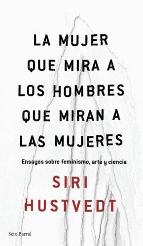 MUJER QUE MIRA A LOS HOMBRES QUE MIRAN A LAS MUJERES,LA