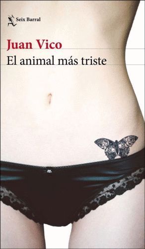 ANIMAL MAS TRISTE,EL