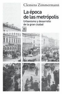 EPOCA DE LAS METROPOLIS,LA