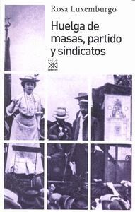 HUELGA DE MASAS PARTIDO Y SINDICATOS