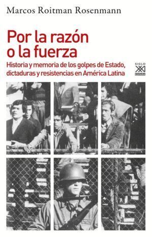 POR LA RAZON O LA FUERZA