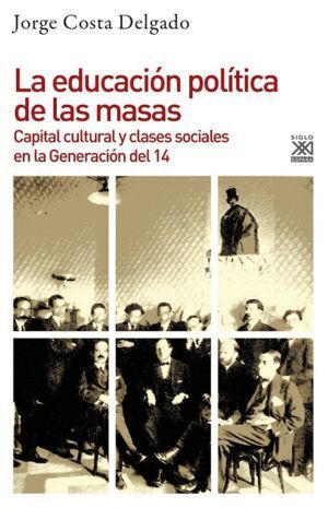 EDUCACION POLITICA DE LAS MASAS,LA