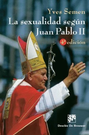 SEXUALIDAD SEGUN JUAN PABLO II,LA