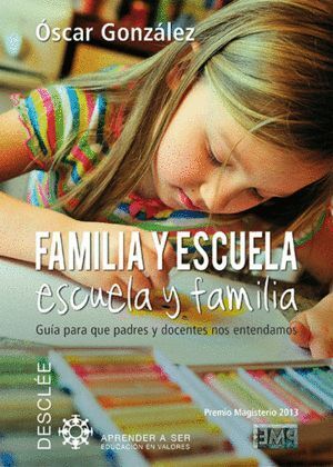 FAMILIA Y ESCUELA ESCUELA Y FAMILIA GUIA PADRES DOCENTES