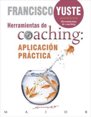 HERRAMIENTAS DE COACHING APLICACION PRACTICA