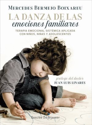 DANZA DE LAS EMOCIONES FAMILIARES. TERAPIA EMOCIONAL SISTEMI