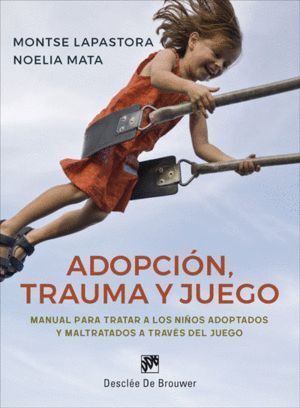 ADOPCION TRAUMA Y JUEGO