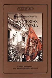 FIESTAS DE LA TOMA,LAS
