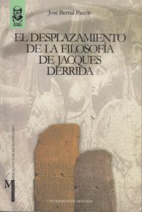 DESPLAZAMIENTO DE LA FILOSOFIA DE JACQUES DERRIDA
