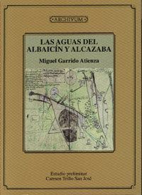 AGUAS DEL ALBAYZIN Y ALCAZABA U.GRANADA