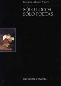 SOLO LOCOS SOLO POETAS