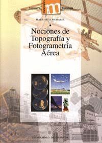 NOCIONES DE TOPOGRAFIA Y FOTOGRAMETRIA AEREAS