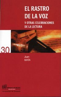 RASTRO DE LA VOZ Y OTRAS CELEBRACIONES DE LA LECTURA