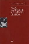 ALEJO CARPENTIER Y EL MUNDO CLASICO