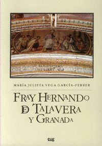 FRAY HERNANDO DE TALAVERA Y GRANADA