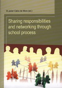 SHARING RESPONSIBILITIES AND NETWORKING THROUGH SCHOOL PROCE