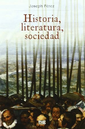 HISTORIA LITERATURA SOCIEDAD