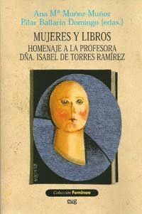 MUJERES Y LIBROS HOMENAJE PROFESORA DÑA.ISABEL TORRES
