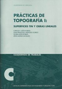 PRACTICAS DE TOPOGRAFIA I SUPERFICIES TIN Y OBRAS LINEALES