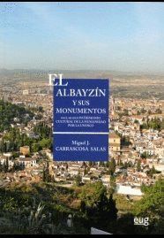 ALBAYZIN Y SUS MONUMENTOS,EL