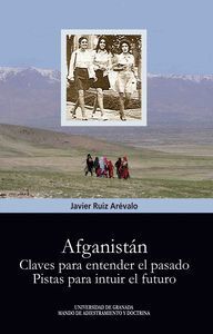 AFGANISTAN CLAVES PARA ENTENDER EL PRESENTE