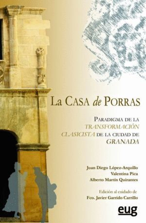 CASA DE PORRAS PARADIGMA DE LA TRANSFORMACION CLASICISTA D