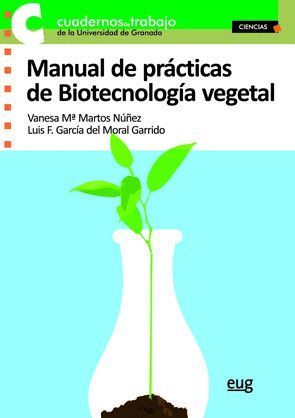 MANUAL DE PRACTICAS BIOTECNOLOGIA VEGETAL