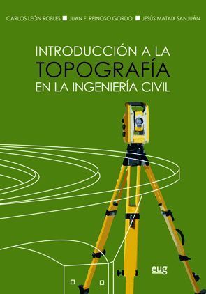 INTRODUCCION A LA TOPOGRAFIA EN LA INGENIERIA CIVIL