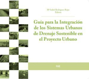 GUIA PARA LA INTEGRACION DE LOS SISTEMAS URBANOS DE DRENAJE