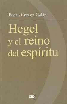 HEGEL Y EL REINO DEL ESPIRITU