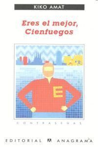 ERES EL MEJOR CIENFUEGOS
