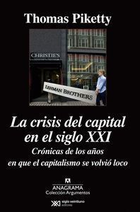 CRISIS DEL CAPITAL EN EL SIGLO XXI,LA