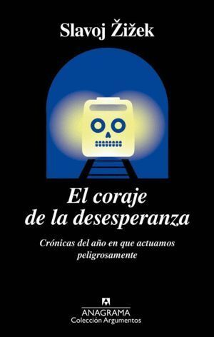 CORAJE DE LA DESESPERANZA,EL