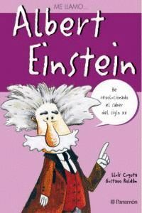 ALBERT EINSTEIN ME LLAMO