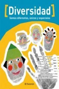 DIVERSIDAD SOMOS DIFERENTES UNICOS Y ESPECIALES