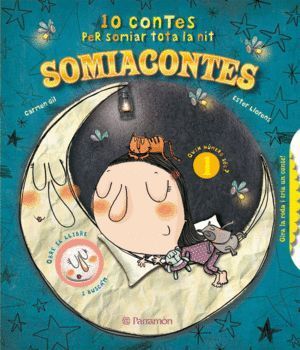 SOMIACONTES 10 CONTES PER SOMIAR TOTA LA NIT