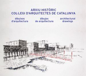ARXIU HISTORIC COLLEGI DARQUITECTES DE CATALUNYA