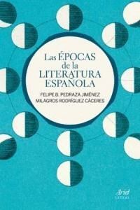 EPOCAS DE LA LITERATURA ESPAÑOLA,LAS