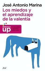 MIEDOS Y EL APRENDIZAJE DE LA VALENTIA,LOS