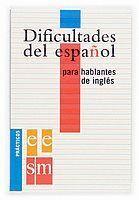 DIFICULTADES ESPAÑOL PARA HABLANTES INGLES PRACTICOS ELE