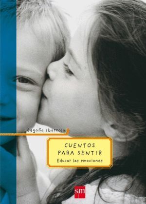 CUENTOS PARA SENTIR I