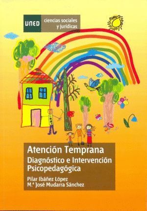 ATENCION TEMPRANA. DIAGNOSTICO E INTERVENCION PSICOPEDAGOGIC