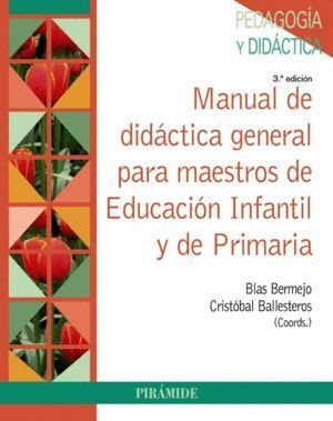MANUAL DIDACTICA GENERAL PARA MAESTROS EDUCACION INFANTIL Y