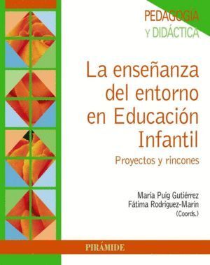 ENSEÑANZA DEL ENTORNO EN EDUCACION INFANTIL,LA
