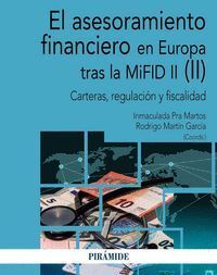 EL ASESORAMIENTO FINANCIERO EN EUROPA TRAS LA MIFID II (II)
