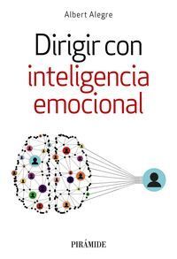 DIRIGIR CON INTELIGENCIA EMOCIONAL